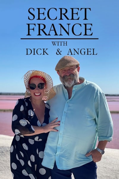 Secret France with Dick and Angel - Season 1